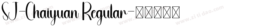 SJ-Chaiyuan Regular字体转换